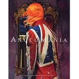 AngloMania: Tradition and Transgression in British Fashion (Metropolitan Museum of Art Publications)