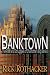 Banktown: The Rise and Struggles of Charlotte's Big Banks
