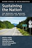 Sustaining the nation : the making and moving of language and nation