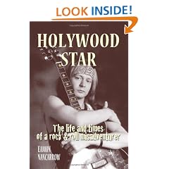 Holywood Star: The Life and Times of a Rock and Roll Misadventurer