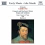 Gibbons: Consort and Keyboard Music; Songs and Anthems