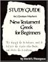 Study Guide for J. Gresham Machen's New Testament Greek for Beginners