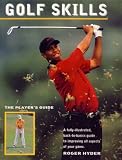 Golf Skills: Player's Guide in Memory of Payne Stewart