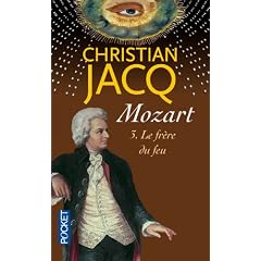 Mozart, Tome 3 : Le fr�re du feu