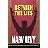 Between the Lies
