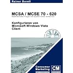 Die MCTS - Prüfung 70-620. Fragen und Lösungen