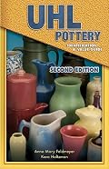 UHL Pottery Identification & Value Guide (Uhll Pottery Identification & Value Guide)