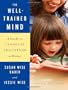Well-trained Mind, The