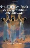 The Wiccan Book Of Ceremonies And Rituals