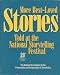 More Best Loved Stories Told at the National Storytelling Festival
