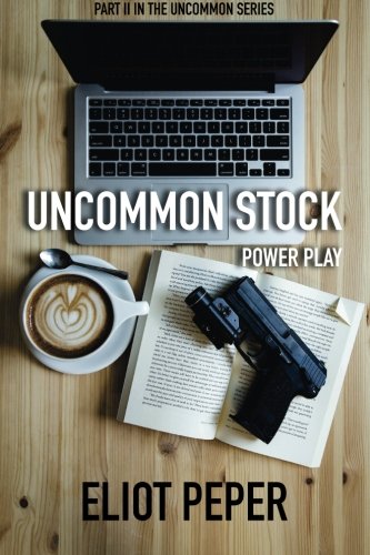 Uncommon Stock: Power Play (The Uncommon Series) (Volume 2)