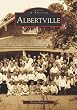 Albertville (AL)  (Images of America)