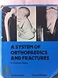 A system of orthopaedics and fractures