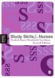 Study Skills for Nurses (SAGE Study Skills Series) (Sage Study Skills Series)
