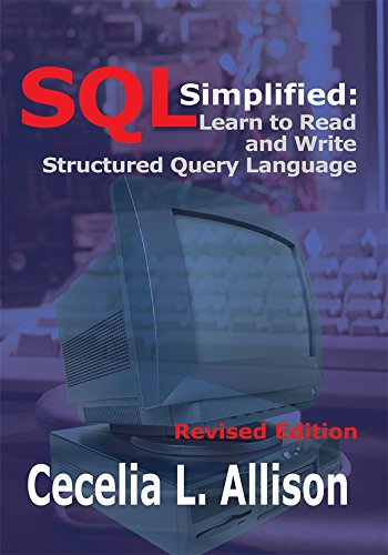 SQL Simplified: Learn to Read and Write Structured Query Language
