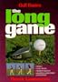 The Long Game: Golf Basics