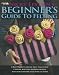Leisure Arts Beginner's Guide To Felting