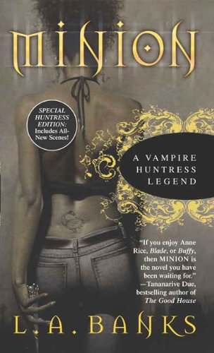 Minion (Vampire Huntress Legend series Book 1)