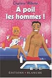 A poil, les hommes !