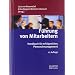 F�hrung von Mitarbeitern: Handbuch f�r erfolgreiches Personalmanagement