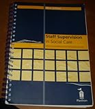 Staff supervision in social care : making a real difference for staff and service users