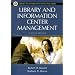 Library and Information Center Management (Library and Information Science Text Series)