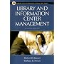 Library and Information Center Management (Library and Information Science Text Series)