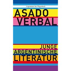 Asado verbal - Junge argentinische Literatur