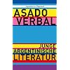 Asado verbal - Junge argentinische Literatur