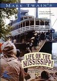 LIFE ON THE MISSISSPPI