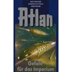 Atlan-Zeitabenteuer 34. Gefahr f�r das Imperium