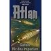 Atlan-Zeitabenteuer 34. Gefahr f�r das Imperium