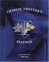 Charlie Trotter's Seafood