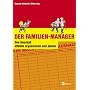 Der Familien-Manager: Den Haushalt effektiv organisieren und planen