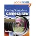 The Elements of Raw: Digital Cameras, Photoshop Elements, and Raw Formats