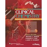 Clinical Chemistry: Techniques, Principles, Correlations (Bishop, Clinical Chemistry)