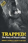 Trapped!  the Story of Floyd Collins: The Story of Floyd Collins