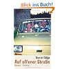 Auf offener Stra�e: Roman