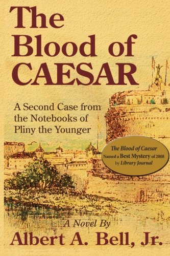 the blood of caesar a second case from the notebooks of pliny the younger