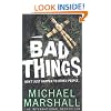 Bad Things