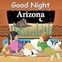 Good Night Arizona (Good Night Our World series)