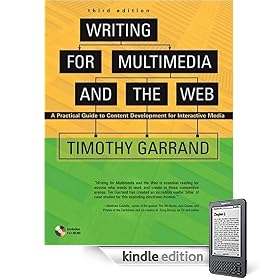 Writing for Multimedia and the Web, Third Edition: A Practical Guide to Content Development for Interactive Media