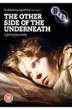The Other Side of the Underneath [DVD] [1972]