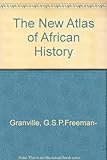 The new atlas of African history