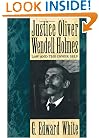 Justice Oliver Wendell Holmes: Law and the Inner Self