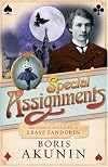 Special Assignments: The Further Adventures of Erast Fandorin (Erast Fandorin Mysteries)