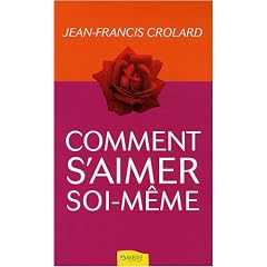 Comment s'aimer soi-m�me