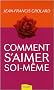 Comment s'aimer soi-m�me
