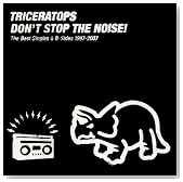 DON�fT STOP THE NOISE! ~The Best Singles & B-Sides 1997-2007~�̃C���[�W���g�傷��