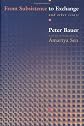 From Subsistence to Exchange and Other Essays (New Forum Books)